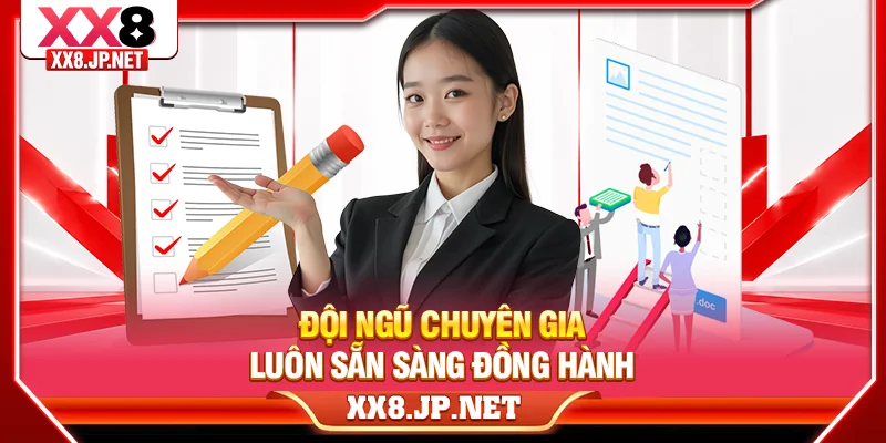 Đội ngũ chuyên gia luôn sẵn sàng đồng hành